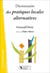 Dictionnaire des pratiques locales alternatives