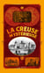 La Creuse mystérieuse