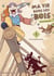 Ma vie dans les bois Tome 1