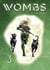 Wombs Tome 3