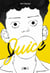 Juice Tome 3