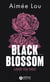 BLACK BLOSSOM 1 - LOVED YOU FIRST