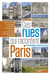 Ces rues qui racontent Paris