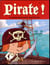Pirate ! Tome 1 : le pirate qui avait le mal de mer