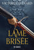 Lame brisée