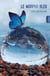 Le morpho bleu