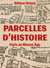 Parcelles d'histoire : Paris au Moyen Âge