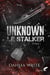 Unknown, le stalker Tome 1