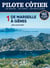 Pilote côtier Tome 1 : de Marseille au cap Dramont
