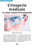 L'IMAGERIE MEDICALE