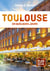 Toulouse en quelques jours (8e édition)