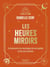 Les Heures miroirs : Comprendre le message de ses guides et de son intuition