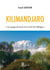 KILIMANDJARO : « Un voyage de noces sur le toit de l'Afrique »