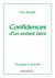 Confidences d'un enfant beni