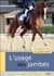 L'usage des jambes