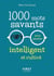 1000 mots savants pour paraître intelligent et cultivé