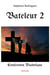 Bateleur - Tome 2 : Confession diabolique