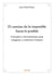 El camino de lo imposible hacia lo posible - conceptos y herramientas para imaginar y construir el f