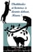 Chattitudes et histoires à dormir debout, Miaou !