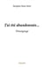 J'ai ete abandonnee... - temoignage