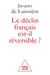 Le Déclin français est-il réversible ?