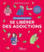 50 exercices pour se libérer des addictions : Avec les TCC (Thérapies Comportementales et Cognitives)