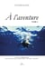 A l'aventure tome 2
