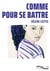 Comme pour se battre