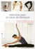 Un corps de danseuse