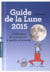 Le guide de la lune 2015
