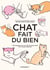 Chat fait du bien : 136 massages pour un chat en pleine santé et un humain détendu
