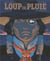 Loup de Pluie - intégrale Tome 1 et Tome 2