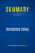 Summary: Unchained Value : Review and Analysis of Cronin's Book