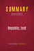 Summary: Republic, Lost : Review and Analysis of Lawrence Lessig's Book