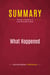Summary: What Happened : Review and Analysis of Scott McClellan's Book