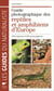 Guide Photographique Des Reptiles Et Amphibiens D'Europe