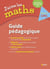 J'aime les maths CM1 - Guide pédagogique 2016