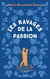 Le moulin du loup Tome 5 : Les Ravages de la passion