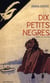 Dix petits nègres