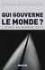 Qui gouverne le monde ? l'état du monde 2017