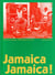 Jamaica Jamaica ! (catalogue)