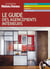 Le guide des agencements intérieurs