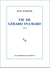 Vie de Gérard Fulmard