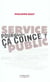 Service public : pourquoi ca coince ?