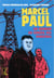 Marcel Paul, un ouvrier au conseil des ministres