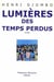 Lumières des temps perdus