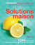 Solutions maison