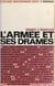 L'armee et ses drames