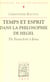 Temps et esprit dans la philosophie de Hegel - de Francfort à Iéna