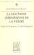 La doctrine leibnizienne de la vérité : Aspects logiques et ontologiques